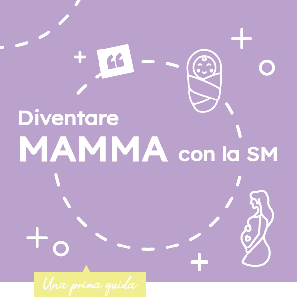 Diventare MAMMA con la SM