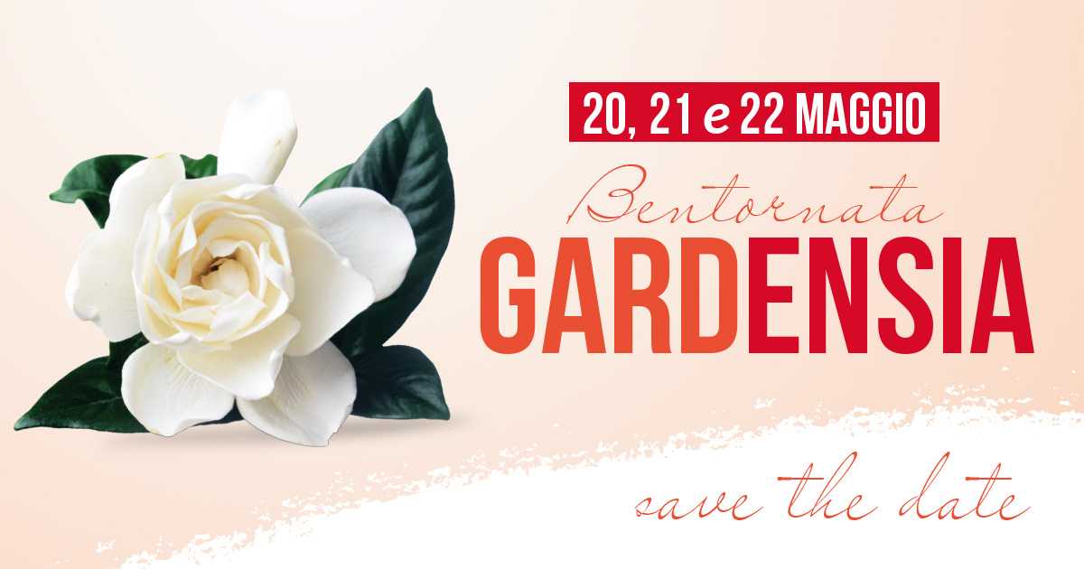 Gardensia 2022- Save the date Gardensia 2022- Save the date